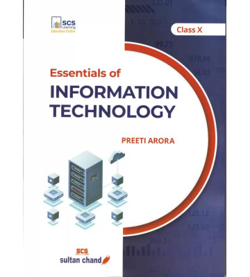 Essentials of Information Technolog Class 10 (2024-25 Examination)  (Paperback, Preeti Arora)